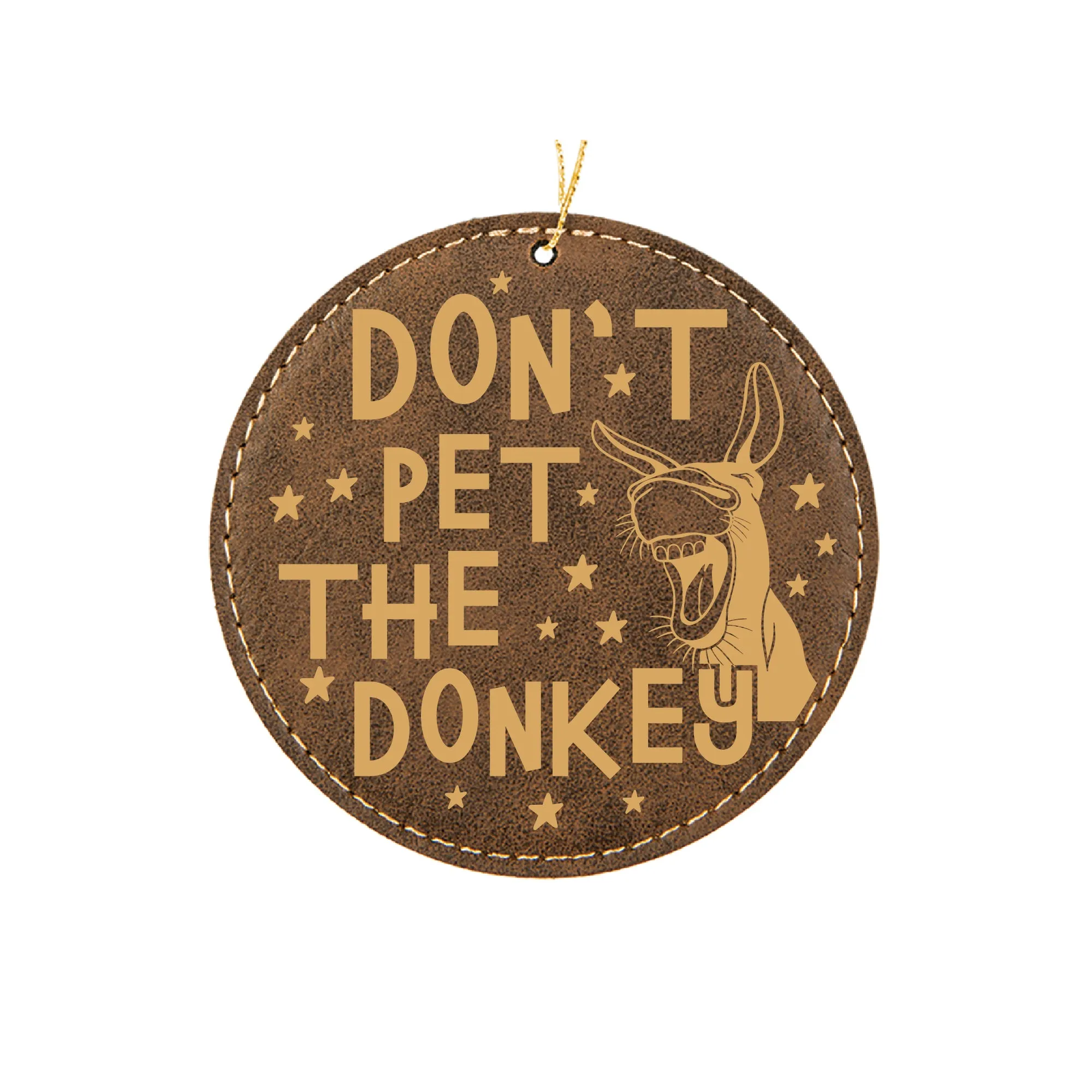 Don't Pet the Donkey Ornament