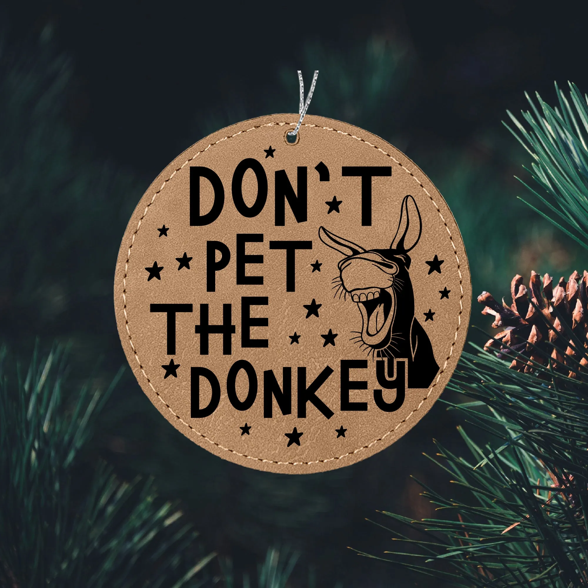 Don't Pet the Donkey Ornament