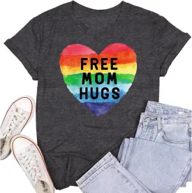 Womens LGBTQ Pride Shirts Free Mom Hugs Ally T-Shirt Rainbow Gay Less Pride Short Sleeve